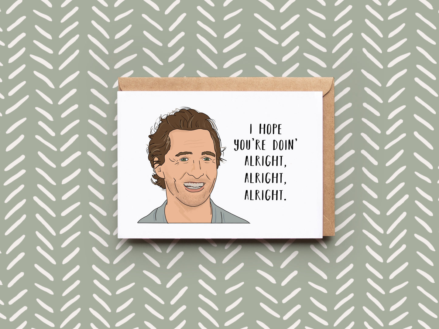Alright Alright Alright Card