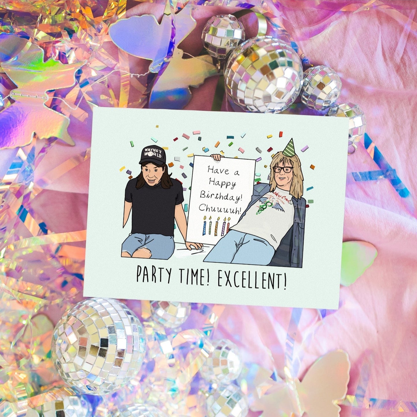 Waynes World Party Time Birthday Card