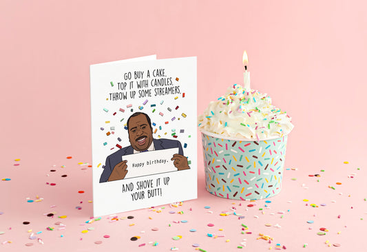 Stanley Shove It Birthday Card