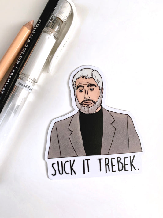 Suck It Trebek Sticker