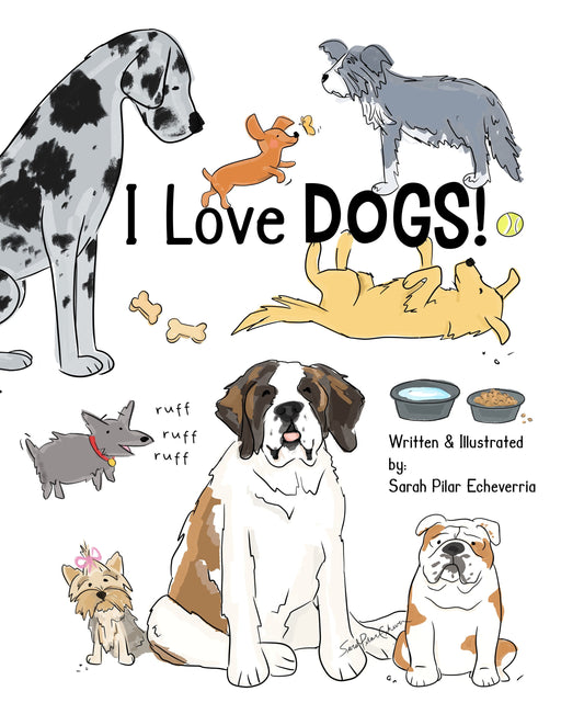 I Love Dogs! Children's Book